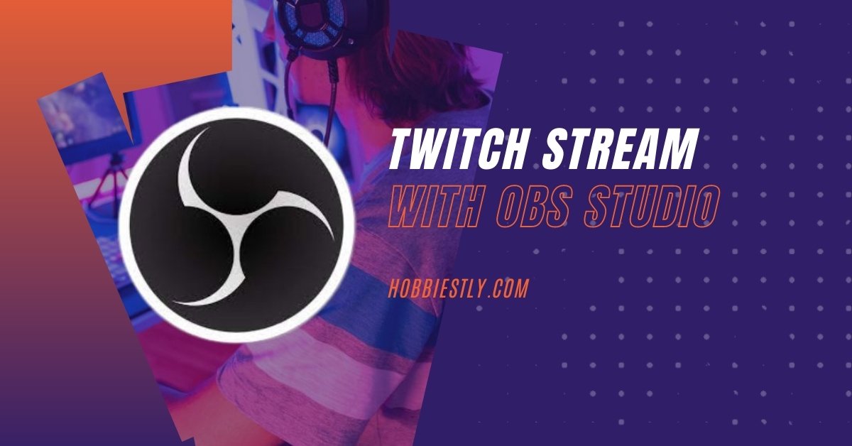 stream on twitch with OBS project studio