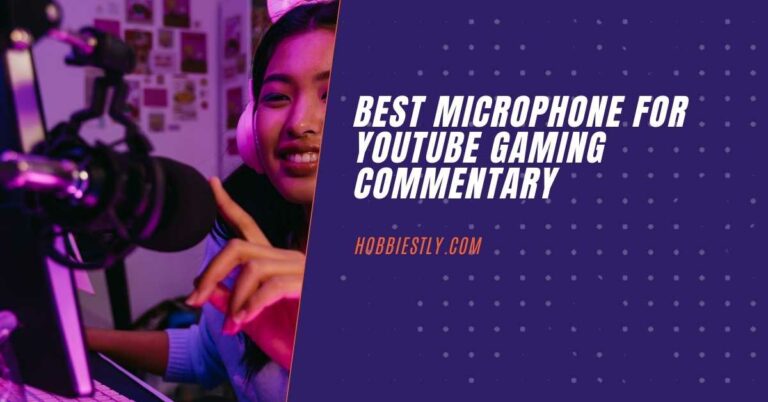 [2023] Best Microphone for Youtube Gaming Commentary