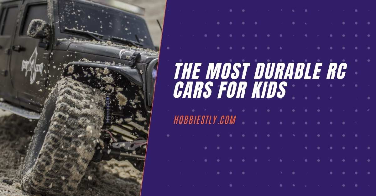 most durable rc cars for kids