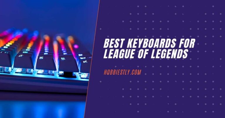 [2023] Best Keyboards for League of Legends (LOL)